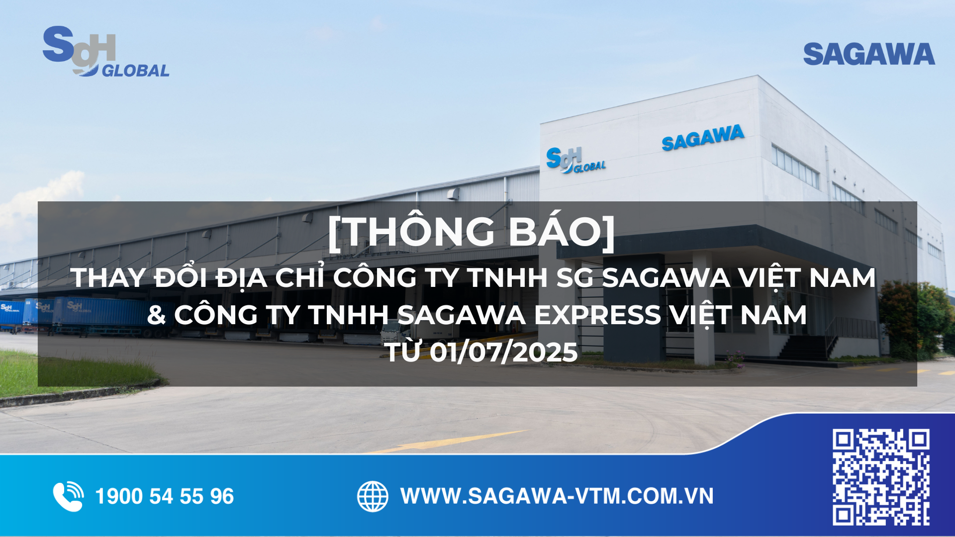 [THÔNG BÁO] THAY ĐỔI ĐỊA CHỈ CÔNG TY TNHH SG SAGAWA VIỆT NAM & CÔNG TY TNHH SAGAWA EXPRESS VIỆT NAM TỪ 01/07/2025